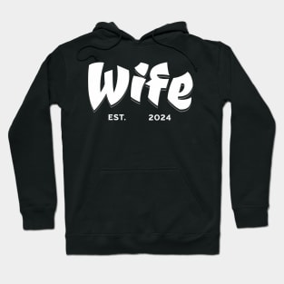 Wife Est. 2024 Hoodie